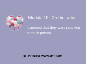 It seemed that they were speaking to me in personOn the radio PPTѿμ