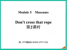 Don't cross that ropeMuseums PPTn(2nr)