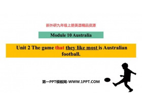 《The game that they like most is Australian football》Australia PPT�n件下�d