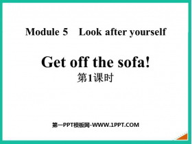 Get off the sofa!Look after yourself PPTn(1nr)
