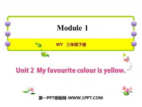 My favourite colour is yellowPPT