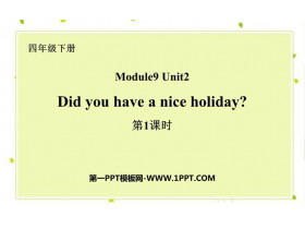 Did you have a nice holiday?PPTμ(1ʱ)