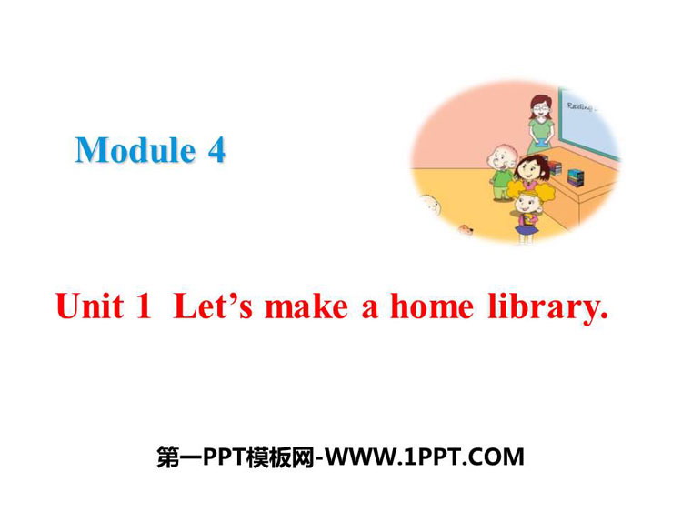 《Let's make a home library》PPT优质课件-预览图01