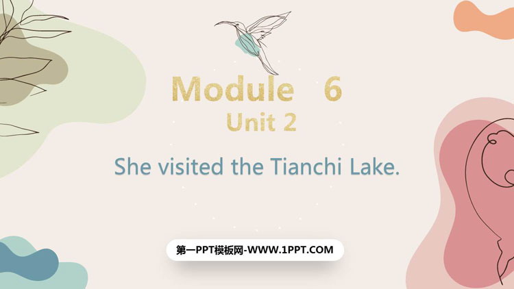 《She visited the Tianchi Lake》PPT免费下载