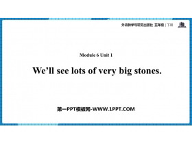 We'll see lots of very big stonesPPTnd