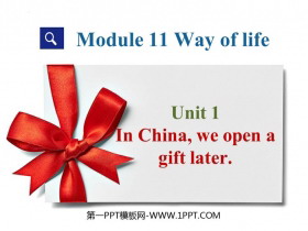 In Chinawe open a gift laterWay of life PPTMnd