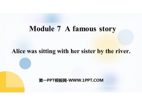 Alice was sitting with her sister by the riverA famous story PPTƷμ