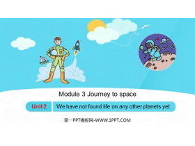 We have not found life on any other planets yetjourney to space PPTMn