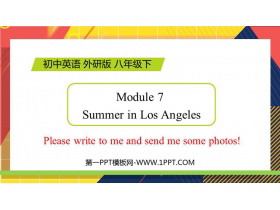 Please write to me and send me some photos!Summer in Los Angeles PPTƷμ