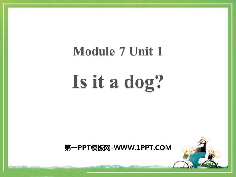 Is it a dog?PPTnd