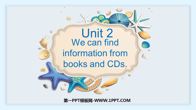 We can find information from books and CDsPPTƷn