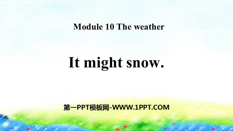 It might snowthe weather PPTMnd