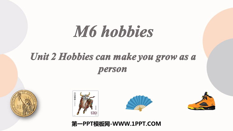 Hobbies can make you grow as a personHobbies PPTƷn
