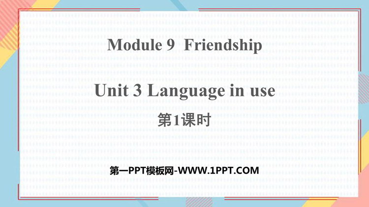 Language in useFriendship PPTn(1nr)