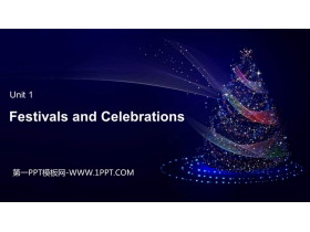 《Festivals And Celebrations》PPT下载