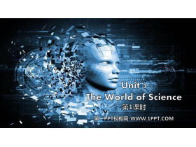 《The world of science》PPT教�W�n件(第1�n�r)