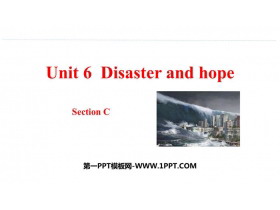 《Disaster and hope》SectionC PPT下�d