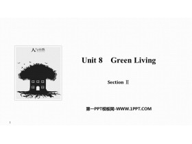 《Green Living》SectionⅡ PPT�n件