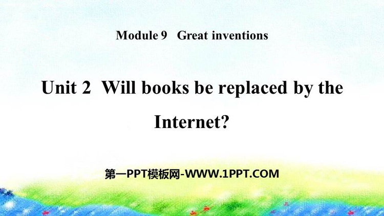 Will books be replaced by the Internet?Great inventions PPTn