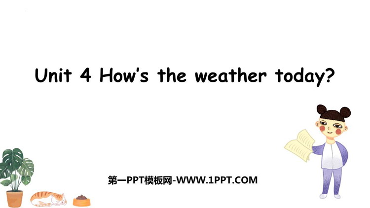 How\s the weather today?PPT|n
