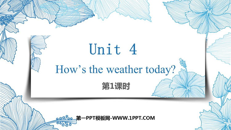 How\s the weather today?PPTn(1nr)