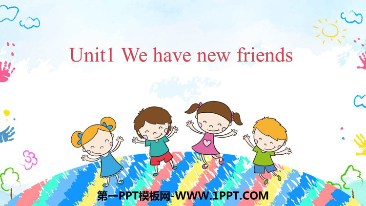 We have new friendsPPTMn