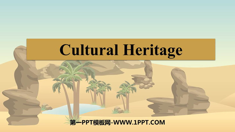 Cultural HeritagePPTd