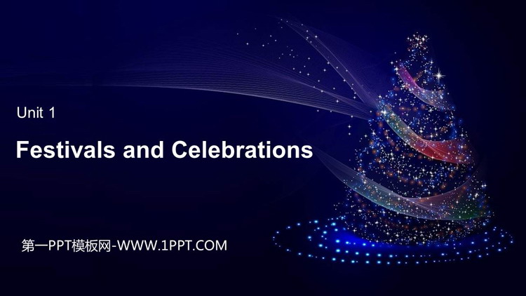 《Festivals And Celebrations》PPT下载