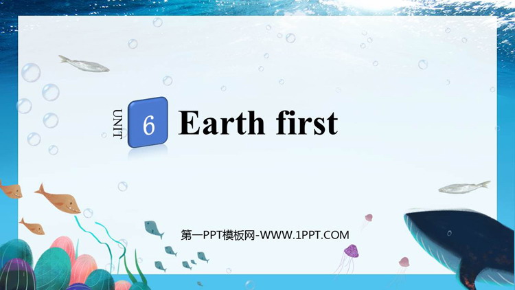 Earth firstPPTd