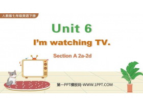 I'm watching TVSectionA PPTѧμ(2ʱ)