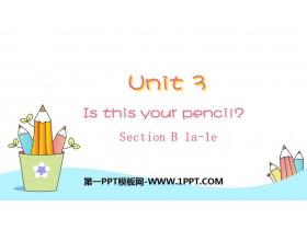 Is This Your Pencil?SectionB PPTμ(1ʱ)