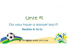 Do you have a soccer ball?SectionA PPTn(1nr)