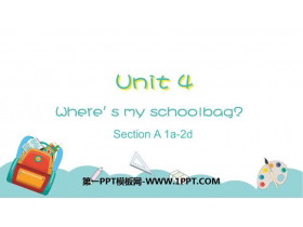 Where's my schoolbag?SectionA PPTѧμ(1ʱ)