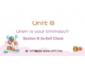 When is your birthday?SectionB PPTѧμ(3ʱ)