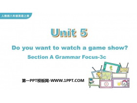 Do you want to watch a game show?SectionA PPTѧμ(3ʱ)