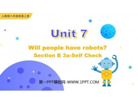 Will people have robots?SectionB PPTѧμ(3ʱ)