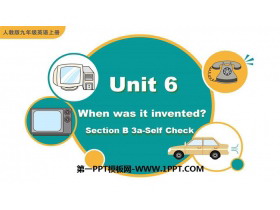 When was it invented?SectionB PPTμ(3ʱ)