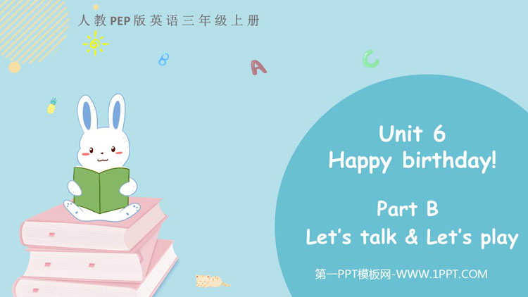 Happy birthday!PartB PPTMn(1nr)