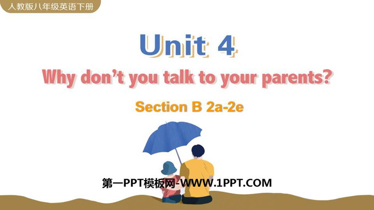 Why don\t you talk to your parents?SectionB PPŤWn(2nr)