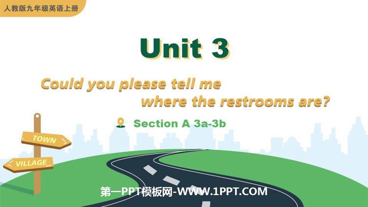 Could you please tell me where the restrooms are?SectionA PPTn(2nr)