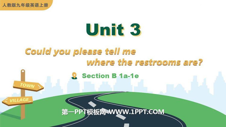 Could you please tell me where the restrooms are?SectionB PPTn(1nr)