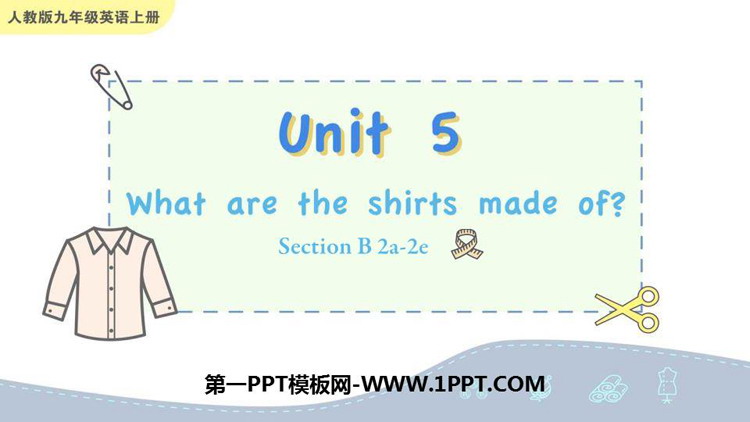What are the shirts made of?SectionB PPŤWn(2nr)