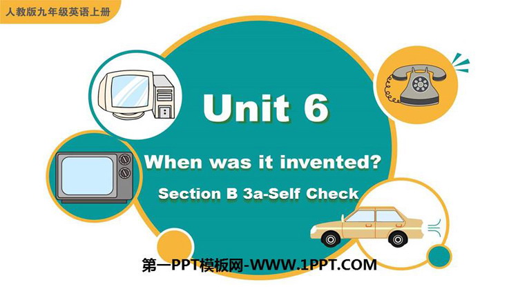 When was it invented?SectionB PPTnd(3nr)