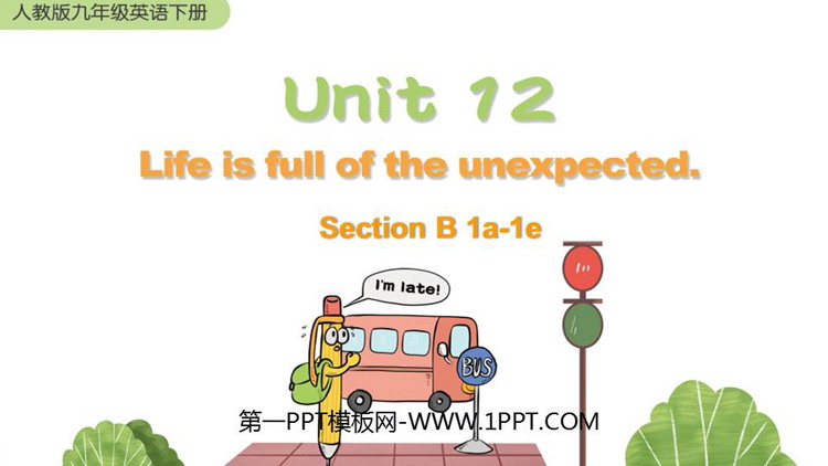 Life is full of unexpectedSectionB PPTnd(1nr)