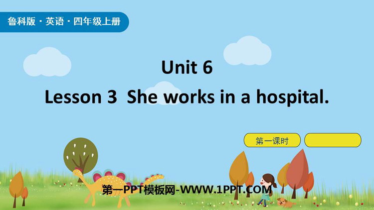 She works in a hospitalFamily PPTn(1nr)