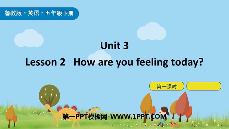 How are you feeling today?Health PPTn(1nr)